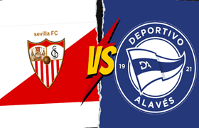 Sevilla vs Deportivo Alaves: Can Sevilla Retain Their Third Position?